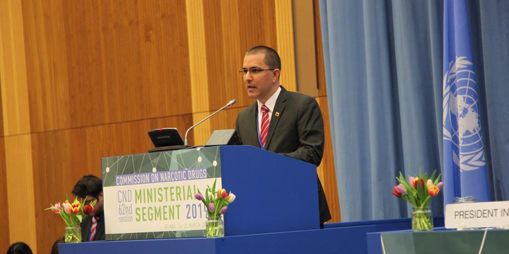 Discurso del canciller Jorge Arreaza durante el Segmento Ministerial del 62° Período de Sesiones de la Comisión de Estupefacientes (CND) de la ONUDD.
