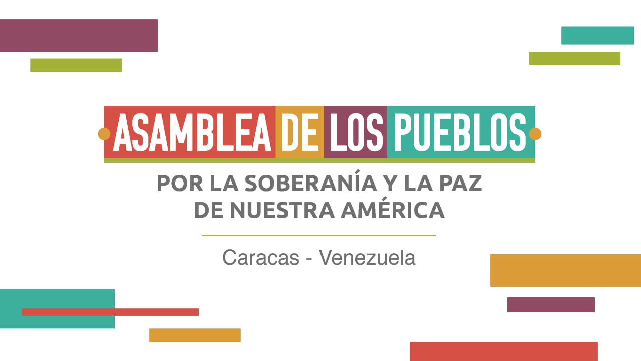 Caracas será sede de la Asamblea de los Pueblos por la Paz de Nuestra América