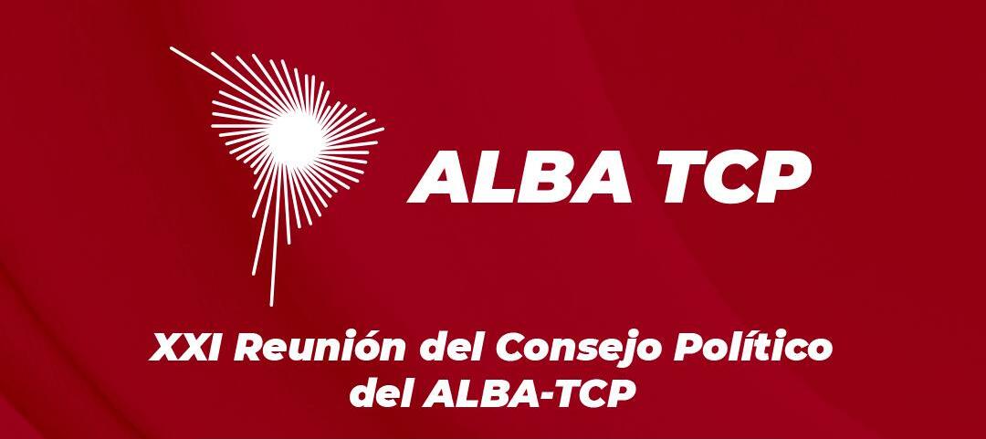 Declaración de la XXI Reunión del Consejo Político del ALBA-TCP