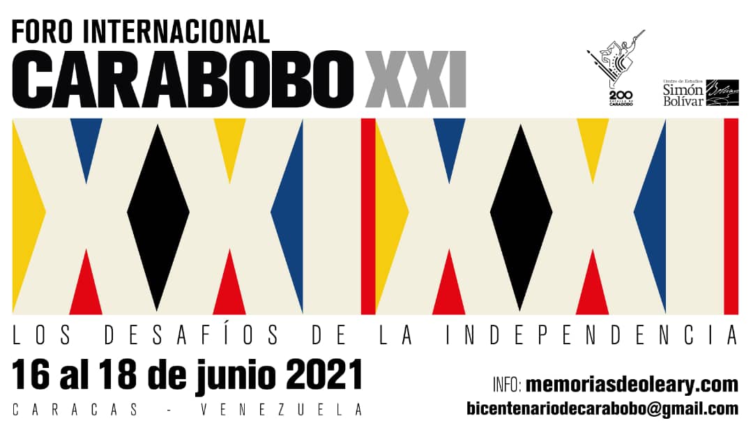 Carabobo XXI International Forum: The challenges of independence is called to be held