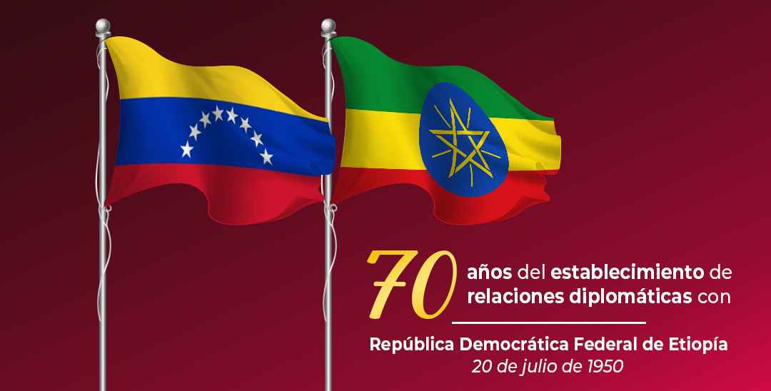 Venezuela y Etiopía celebran 70 años de relaciones diplomáticas