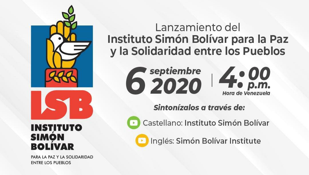 Este domingo será el lanzamiento del Instituto Simón Bolívar para la Paz y la Solidaridad entre los Pueblos