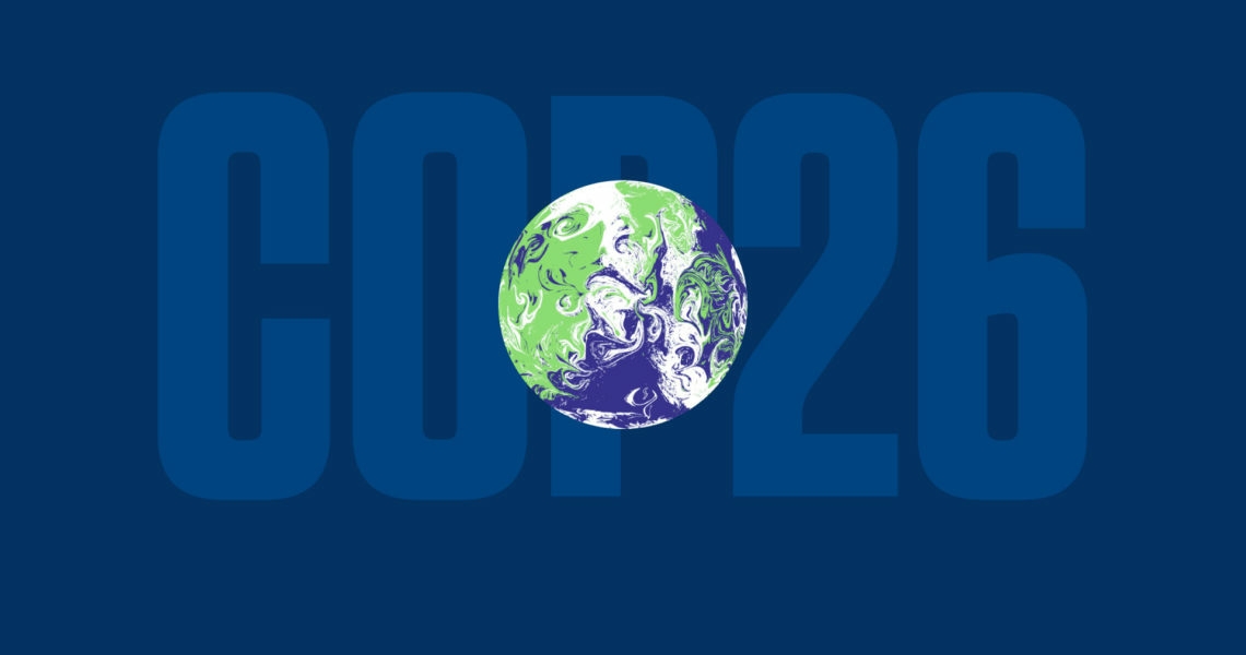 COP26: Un evento decisivo para hacer frente a la crisis climática