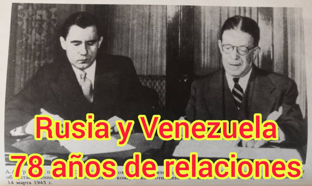 Venezuela y Rusia celebran 78 años de relaciones diplomáticas